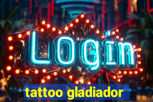 tattoo gladiador